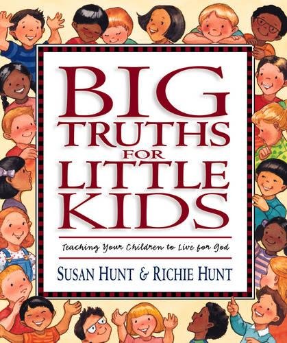 Big truths for little ones