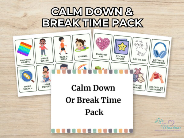 Calm Down & Break Time Pack printable from Life in the Mundane