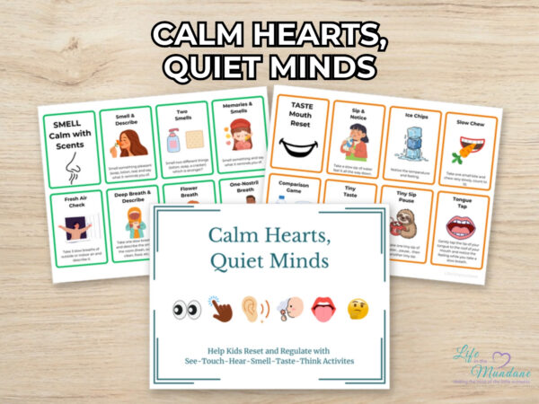 Calm Hearts, Quiet Minds printable from Life in the Mundane