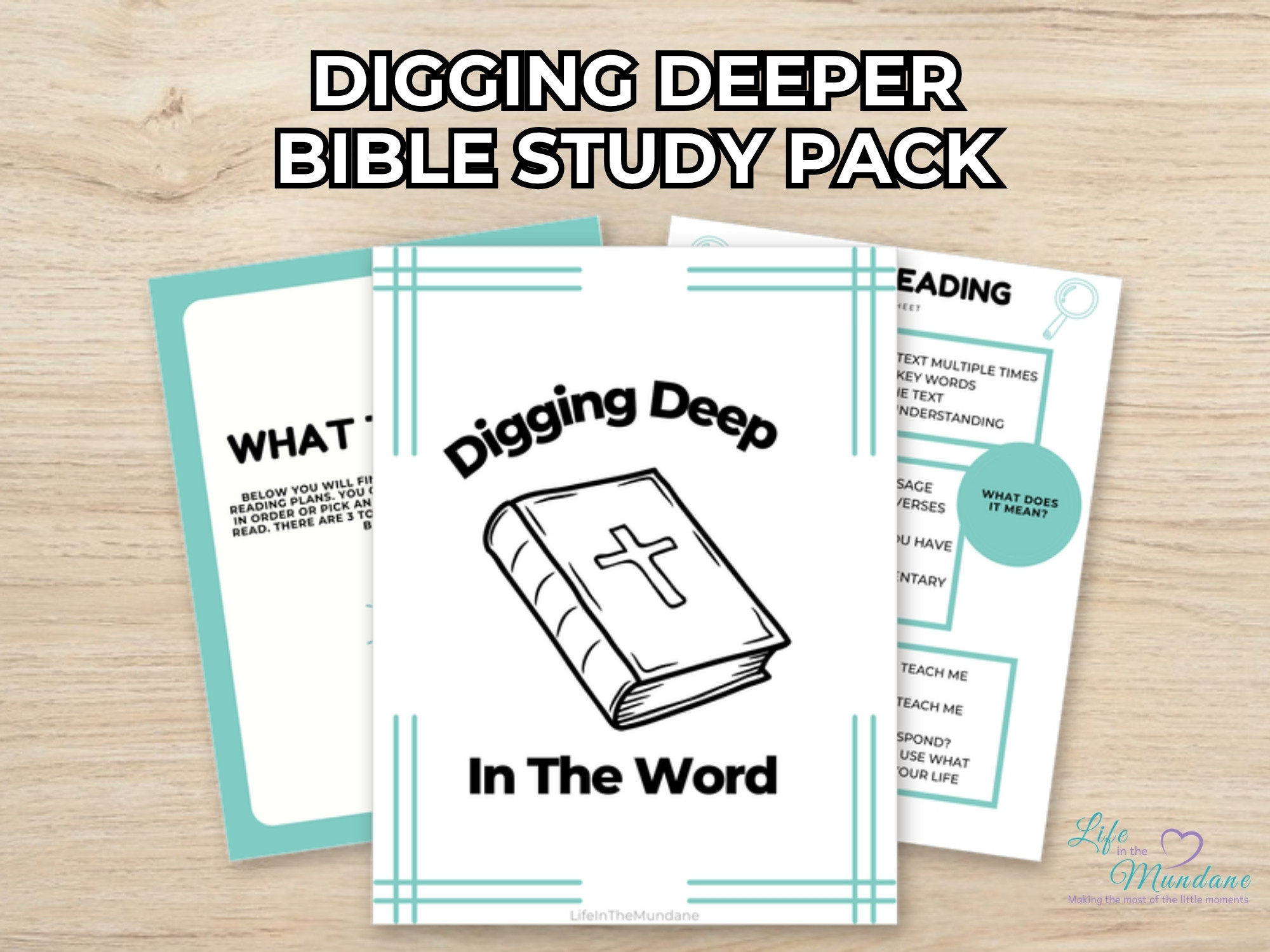 Digging Deeper Bible Study Pack printable from Life in the Mundane