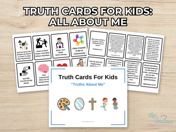 Truth Cards For Kids: All About Me printable from Life in the Mundane