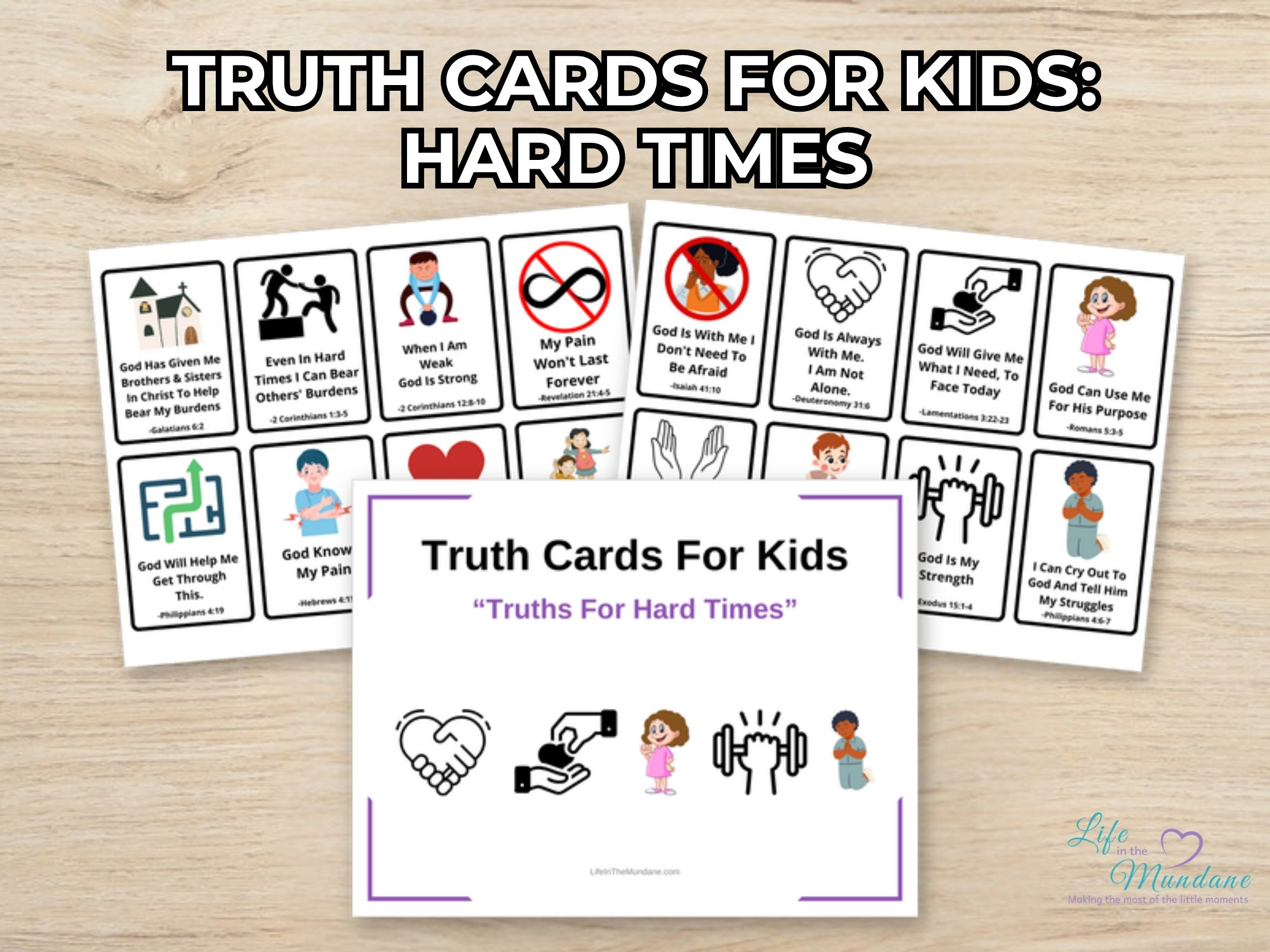 Truth Cards For Kids: Hard Times printable from Life in the Mundane