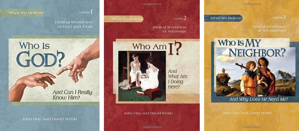 Who Is God?, Who Am I? and Who Is My Neighbor? from Apologia's What We Believe series